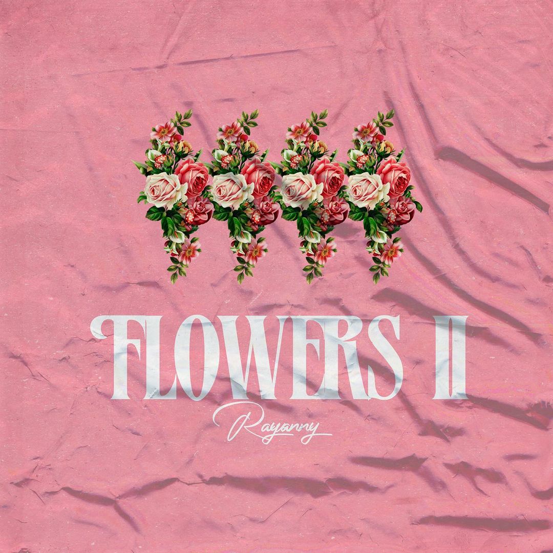  RAYVANNY AWABARIKI MASHABIKI NA FLOWERS II EP